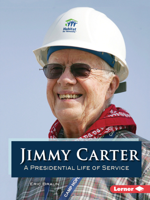 Jimmy Carter: A Presidential Life of Service 1728456355 Book Cover