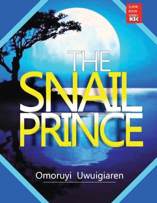 The Snail Prince 9786075749 Book Cover