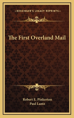 The First Overland Mail 1166125432 Book Cover