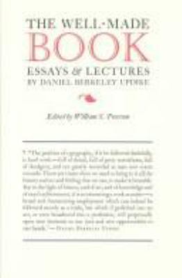 The Well-Made Book: Lectures by Daniel Berkeley... 097156874X Book Cover