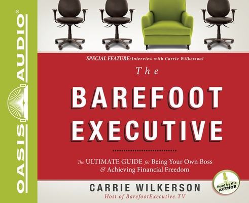 The Barefoot Executive: The Ultimate Guide to B... 1613750021 Book Cover