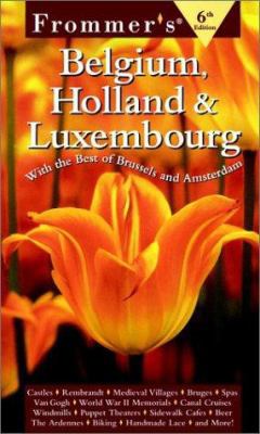Frommer's Belgium, Holland & Luxembourg 002862601X Book Cover