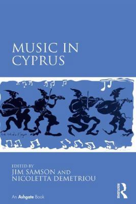 Music in Cyprus 140946573X Book Cover