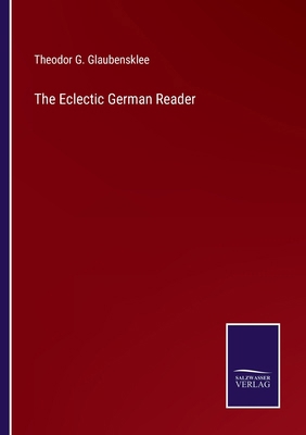 The Eclectic German Reader 3375170904 Book Cover
