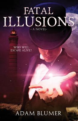 Fatal Illusions 1733713409 Book Cover
