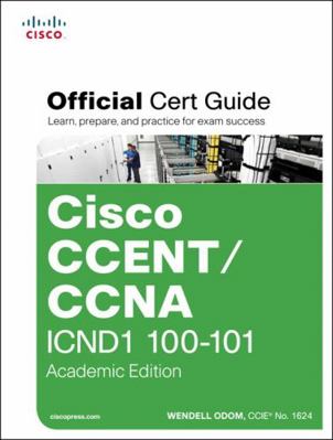Cisco CCENT/CCNA ICND1 100-101 Official Cert Gu... 1587144859 Book Cover