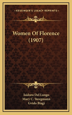Women of Florence (1907) 1165228998 Book Cover