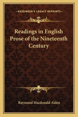 Readings in English Prose of the Nineteenth Cen... 1162780347 Book Cover