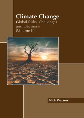 Climate Change: Global Risks, Challenges and De... B0FH65N415 Book Cover