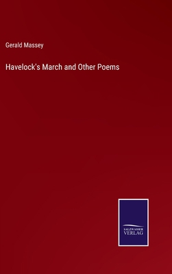 Havelock's March and Other Poems 3375057474 Book Cover
