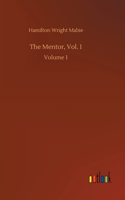 The Mentor, Vol. 1: Volume 1 3752444320 Book Cover