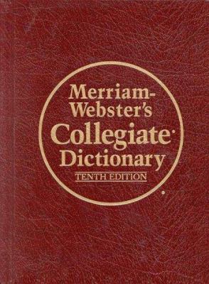 Merriam-Webster's Collegiate Dictionary 0877797102 Book Cover