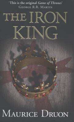 The Iron King (The Accursed Kings) 0007491255 Book Cover