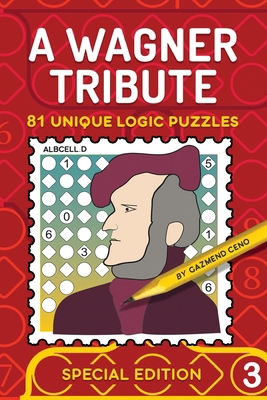 A Wagner Tribute B0BVCYRD7S Book Cover