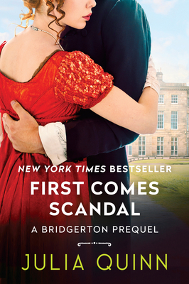 First Comes Scandal: A Bridgerton Prequel 0063270110 Book Cover