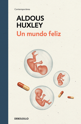 Un Mundo Feliz / Brave New World [Spanish] 8466350942 Book Cover