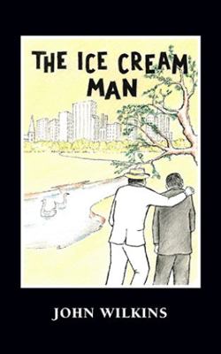 The Ice Cream Man 1425158048 Book Cover