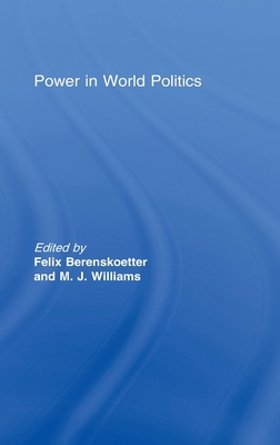 Power in World Politics 0415421136 Book Cover