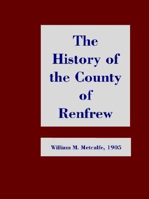 History of the County of Renfrew from the Earli... 0902664875 Book Cover