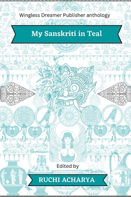 My Sanskriti in Teal B0BSRDLL15 Book Cover