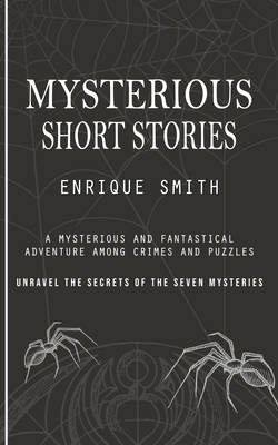 Mysterious Short Stories: A Mysterious and Fant... 1777146240 Book Cover