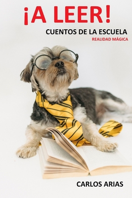 ¡A Leer!: Cuentos para la escuela [Spanish] B0BL7XFSWM Book Cover