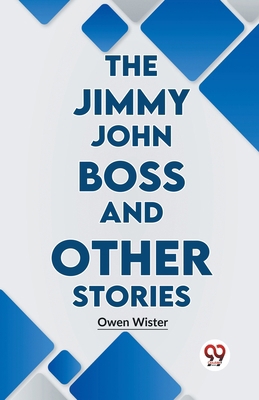 The Jimmy john Boss And Other Stories 9358597267 Book Cover