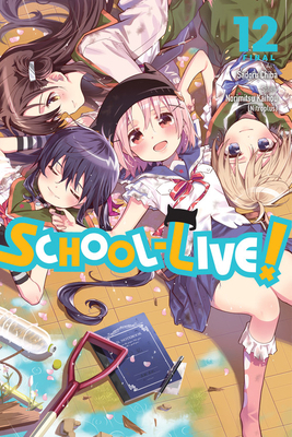 School-Live!, Vol. 12: Volume 12 1975315502 Book Cover