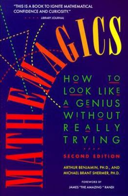 Mathemagics: How to Look Like a Genius Without ... 0737300086 Book Cover