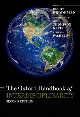 The Oxford Handbook of Interdisciplinarity 0198733526 Book Cover