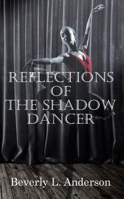 Reflections of the Shadow Dancer B0DJQB4HJL Book Cover