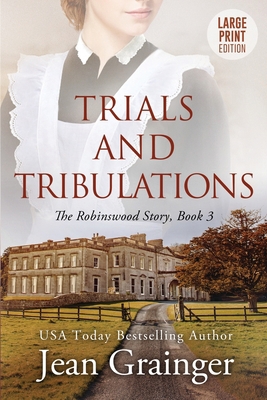 Trials and Tribulations: Large Print Edition B085RNKX4J Book Cover