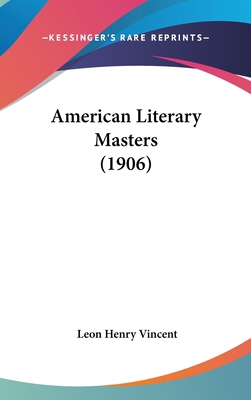 American Literary Masters (1906) 1104716631 Book Cover