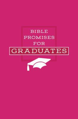 Bible Promises for Graduates (Pink) 1424554608 Book Cover