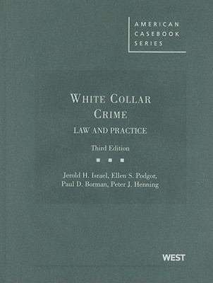 White Collar Crime: Law and Practice 0314185046 Book Cover
