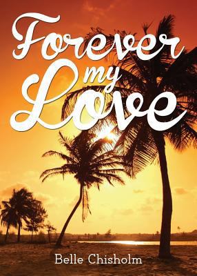 Forever My Love 1682702170 Book Cover