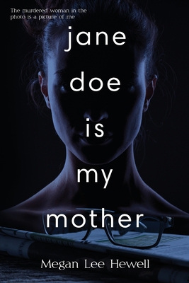 Jane Doe is My Mother 1953100244 Book Cover