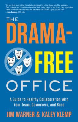 The Drama-Free Office: A Guide to Healthy Colla... 1608321177 Book Cover