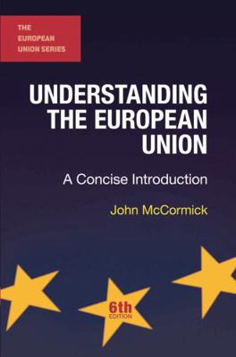 Understanding the European Union: A Concise Int... 1137362324 Book Cover
