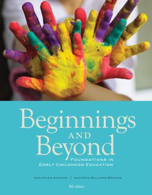 Beginnings and Beyond: Foundations in Early Chi... 1133936962 Book Cover