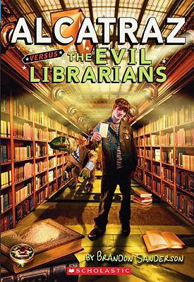 Alcatraz Versus the Evil Librarians 0439925525 Book Cover