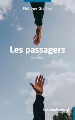 Les passagers [French] 2385415984 Book Cover
