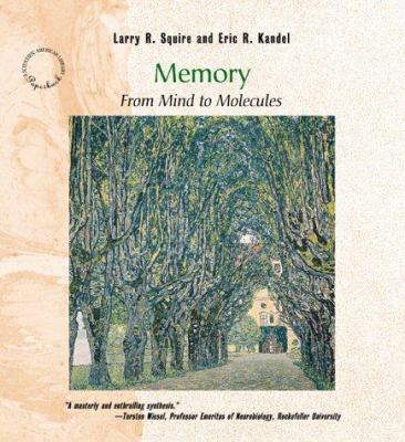 Memory: From Mind to Molecules 0716760371 Book Cover