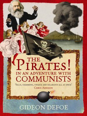 The Pirates! In an Adventure with Communists 0753822229 Book Cover