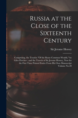 Russia at the Close of the Sixteenth Century: C... 101809816X Book Cover