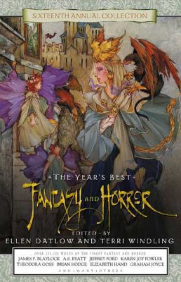 Year's Best Fantasy & Horror: Sixteenth Annual ... 141770697X Book Cover