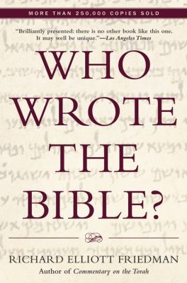 Who Wrote the Bible? 0060630353 Book Cover