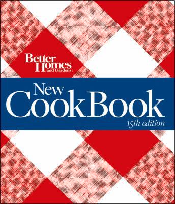 Better Homes and Gardens New Cook Book, 15th Ed... 0470556862 Book Cover
