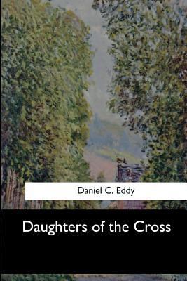 Daughters of the Cross 1546904255 Book Cover