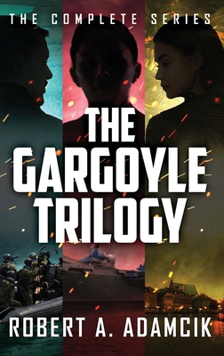 The Gargoyle Trilogy: The Complete Series 4824187788 Book Cover